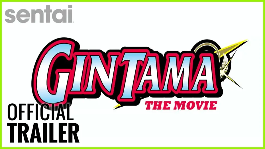 Видео к фильму Гинтама. Арка о Бенизакуре. — Gintama The Motion Picture Official Trailer