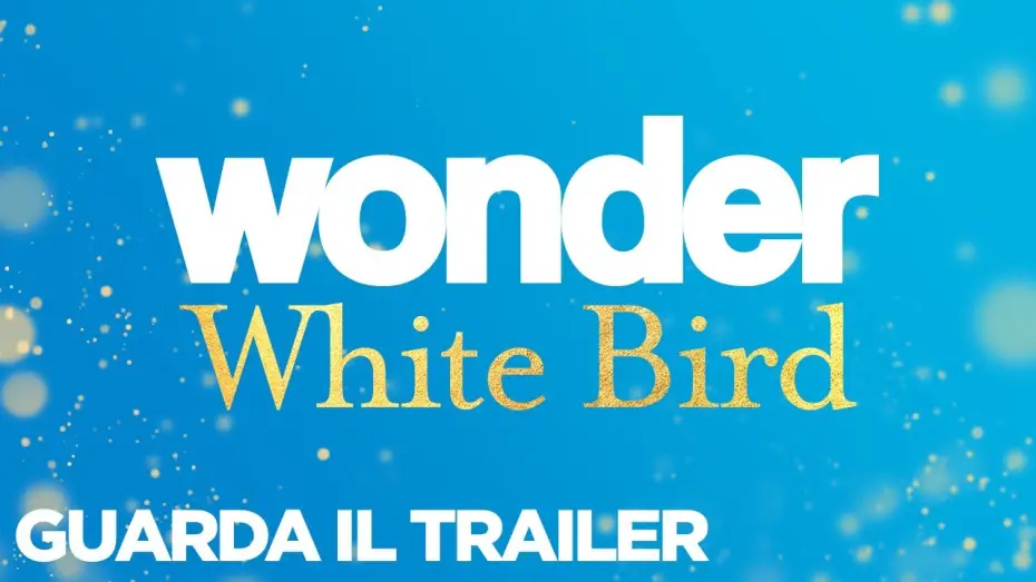 Видео к фильму Белая птица: Новое чудо | WONDER: WHITE BIRD - Trailer Ufficiale - dal 4 gennaio al cinema