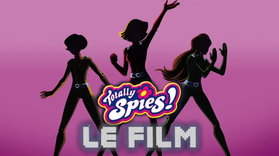 Видео к фильму Тотали Спайс! Фильм — Totally Spies! Le Film Bande Annonce