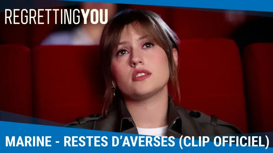 Видео к фильму Сожалею о тебе | Clip "Restes d&rsquo;Averses" - G&eacute;n&eacute;rique officiel de Regretting You