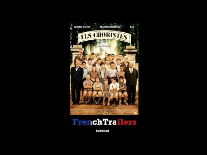 Видео к фильму Хористы | Les choristes (2004) - Trailer with French subtitles