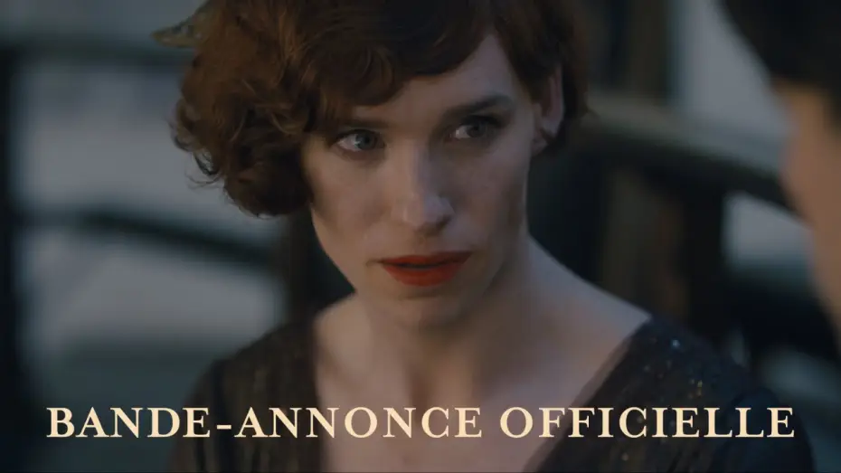 Видео к фильму Девушка из Дании | Danish Girl - Bande Annonce VOST