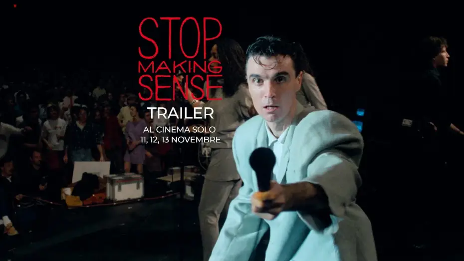 Видео к фильму Не ищи смысла | STOP MAKING SENSE. 40 ANNIVERSARY EXPERIENCE: 11, 12 e 13 novembre al cinema