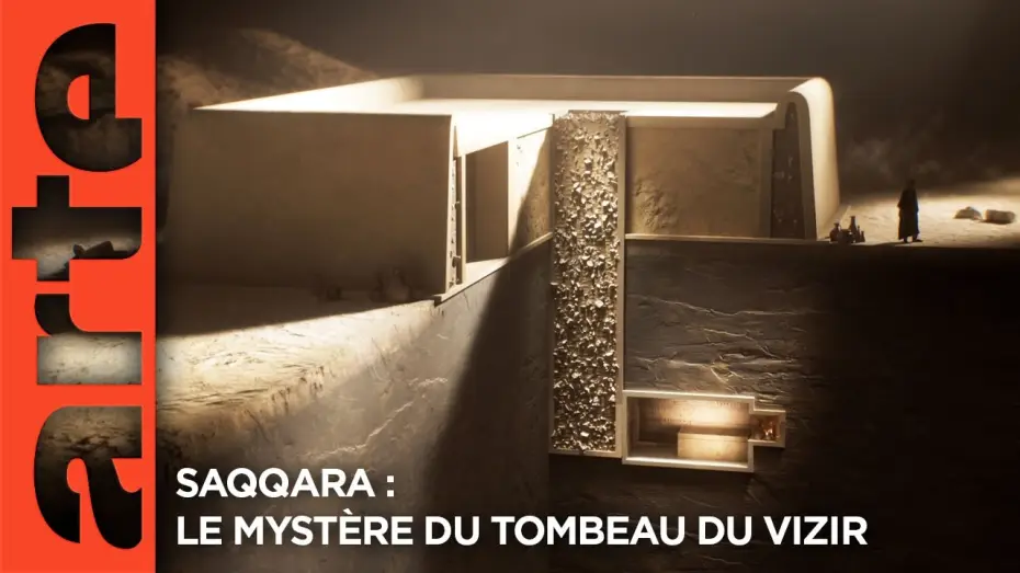 Видео к фильму &Eacute;gypte : Le Myst&egrave;re du Tombeau du Vizir | Saqqara&nbsp;: le myst&egrave;re du tombeau du vizir | Documentaire | ARTE