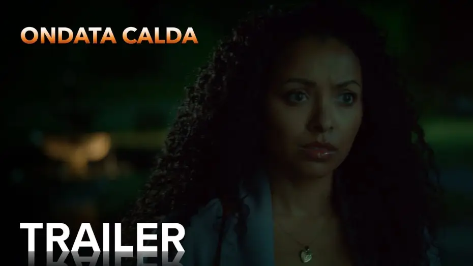 Видео к фильму Жара | ONDATA CALDA | Trailer Ufficiale | Paramount Movies