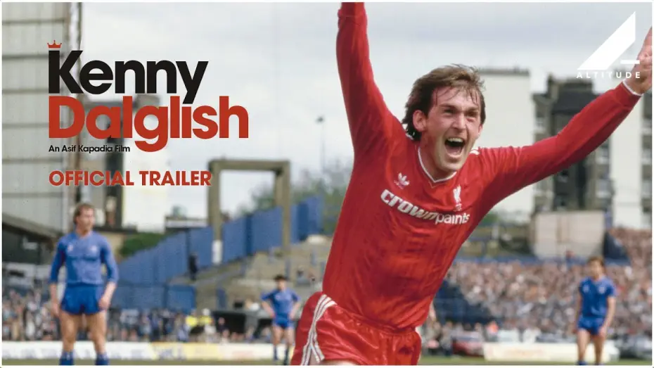 Видео к фильму Kenny Dalglish | Official Trailer
