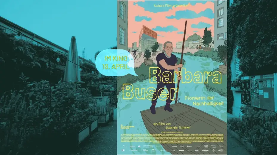 Видео к фильму Barbara Buser &ndash; Pionierin der Nachhaltigkeit | BARBARA BUSER | Gabriele Sch&auml;rer | 2026 | Trailer | Im Kino 16. April 2026