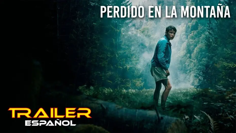 Видео к фильму В плену стихии | Perdido en la monta&ntilde;a - Tr&aacute;iler espa&ntilde;ol