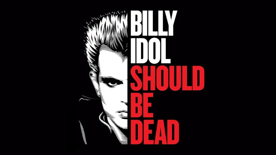 Видео к фильму Billy Idol Should Be Dead | Trailer
