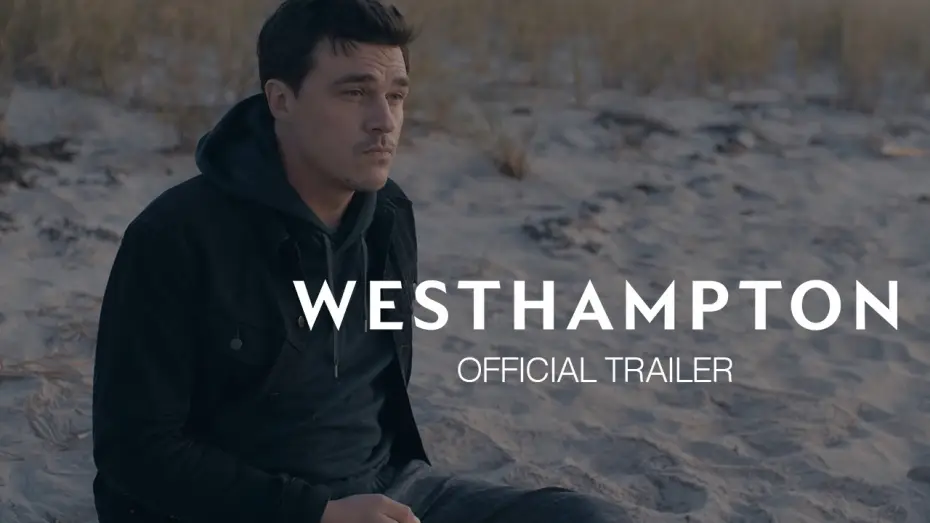 Видео к фильму Westhampton | Westhampton | Official Trailer
