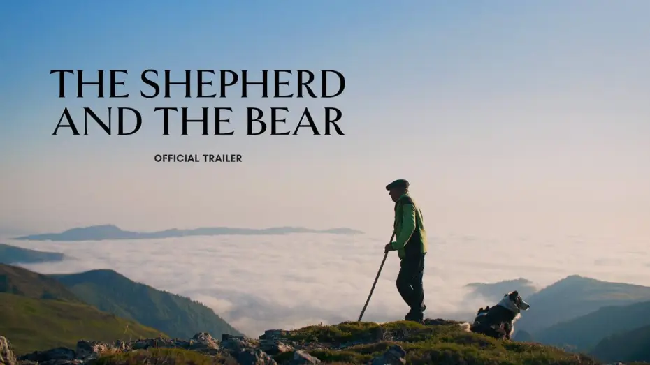Видео к фильму The Shepherd and the Bear | Official Trailer