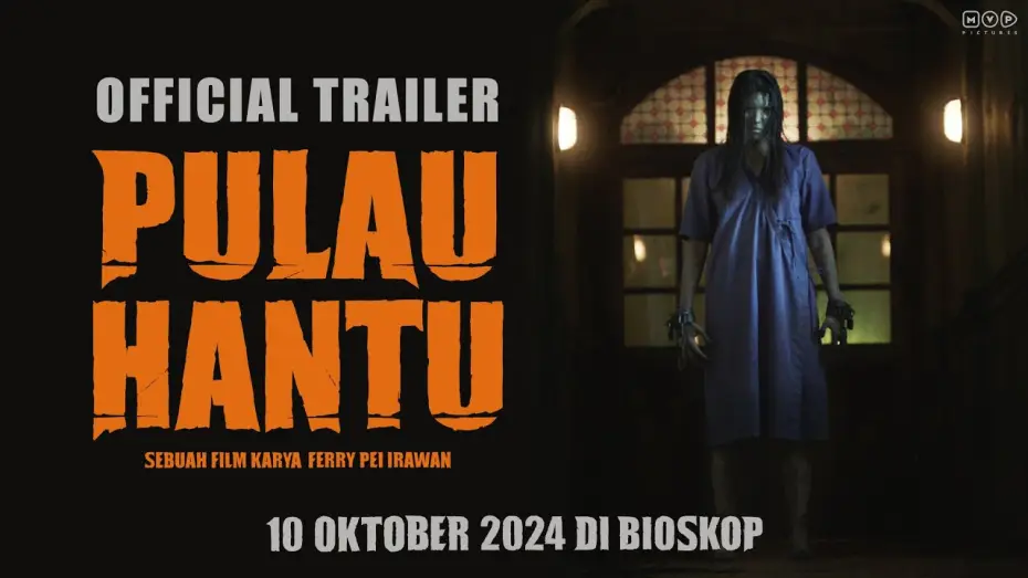 Видео к фильму Астрал. Остров проклятых | PULAU HANTU - Official Trailer | 10 Oktober 2024 di Bioskop