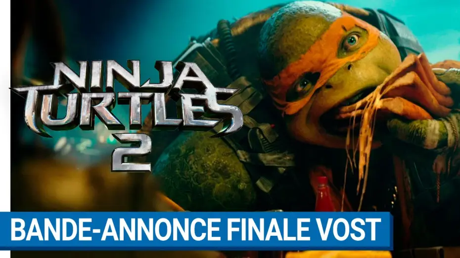 Видео к фильму Черепашки-ниндзя 2 | NINJA TURTLES 2 - Bande Annonce 2 VOST