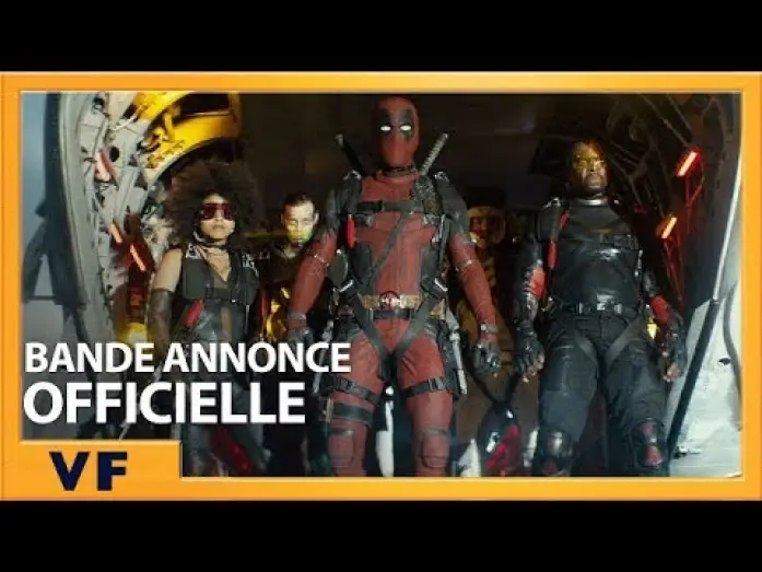 Видео к фильму Дэдпул 2 | DEADPOOL 2 - Bande Annonce 2 VF