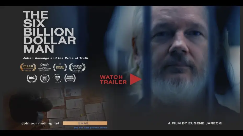 Видео к фильму The Six Billion Dollar Man | THE SIX BILLION DOLLAR MAN: Julian Assange and the Price of Truth &ndash; OFFICIAL TRAILER
