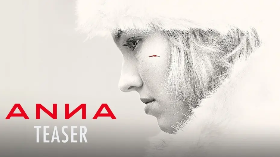 Видео к фильму Анна | Teaser VOSF