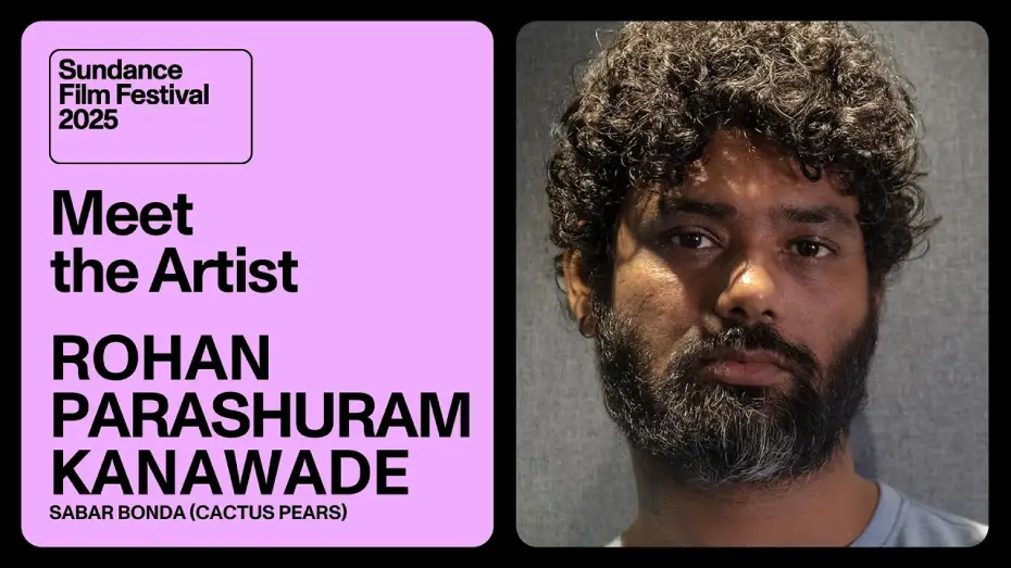 Видео к фильму साबर बोंडं | Meet the Artist 2025: Rohan Parashuram Kanawade on &ldquo;Sabar Bonda (Cactus Pears)&rdquo;
