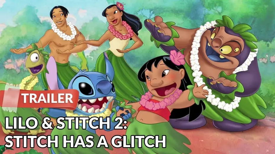 Видео к фильму Лило и Стич 2: Большая проблема Стича | Lilo & Stitch 2: Stitch Has a Glitch (2005) Trailer | Chris Sanders | Dakota Fanning
