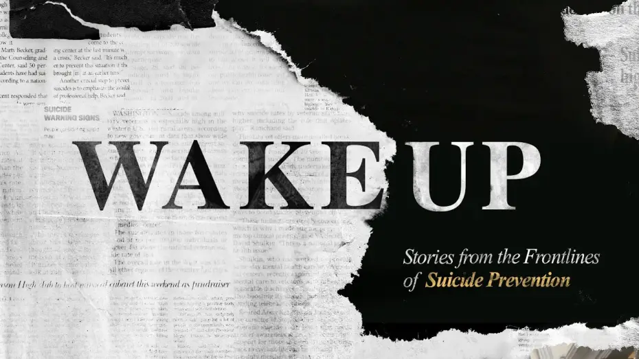 Видео к фильму Wake Up: Stories From the Frontlines of Suicide Prevention — Trailer