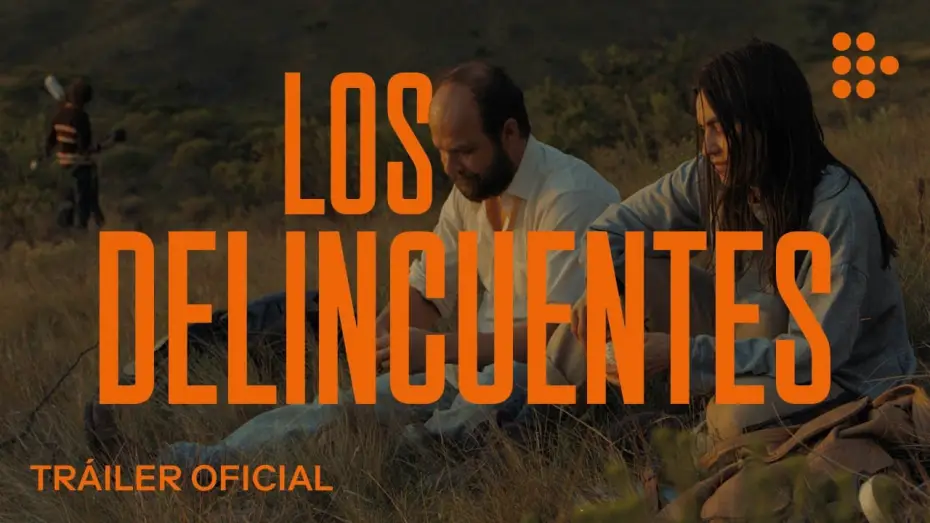 Видео к фильму Преступники — LOS DELINCUENTES | Tráiler Oficial | Octubre 26 en cines