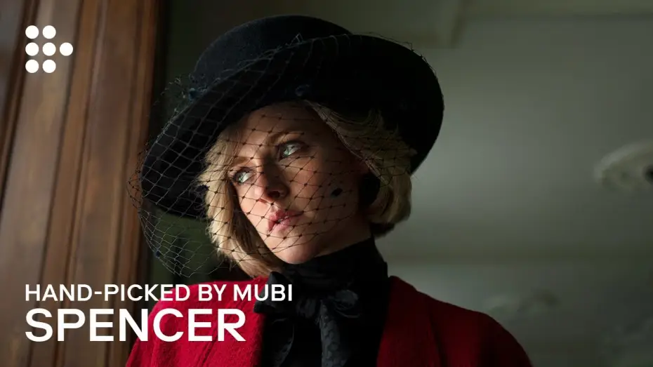 Видео к фильму Спенсер — Hand-picked by MUBI