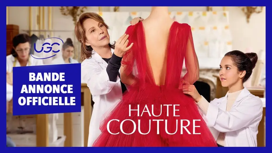 Видео к фильму От кутюр — Haute Couture - Bande-annonce officielle - UGC Distribution