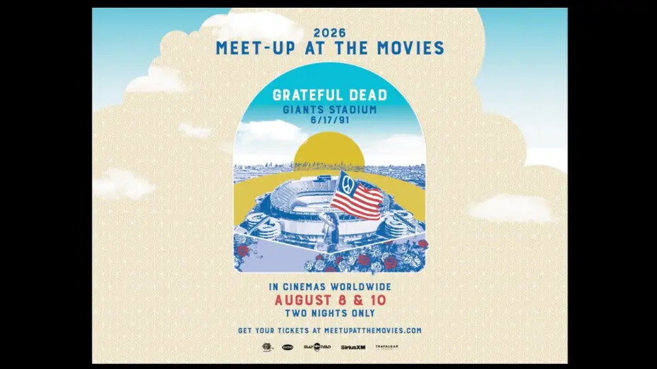 Видео к фильму Grateful Dead: Giants Stadium 1991 — Grateful Dead – 2026 Meet-Up At The Movies – Giants Stadium 6/17/91 | Official Trailer