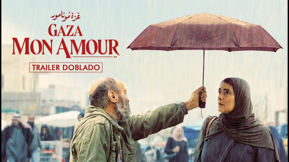 Видео к фильму Газа,любовь моя — GAZA MON AMOUR | Tráiler Oficial VE | 4 de junio en cines