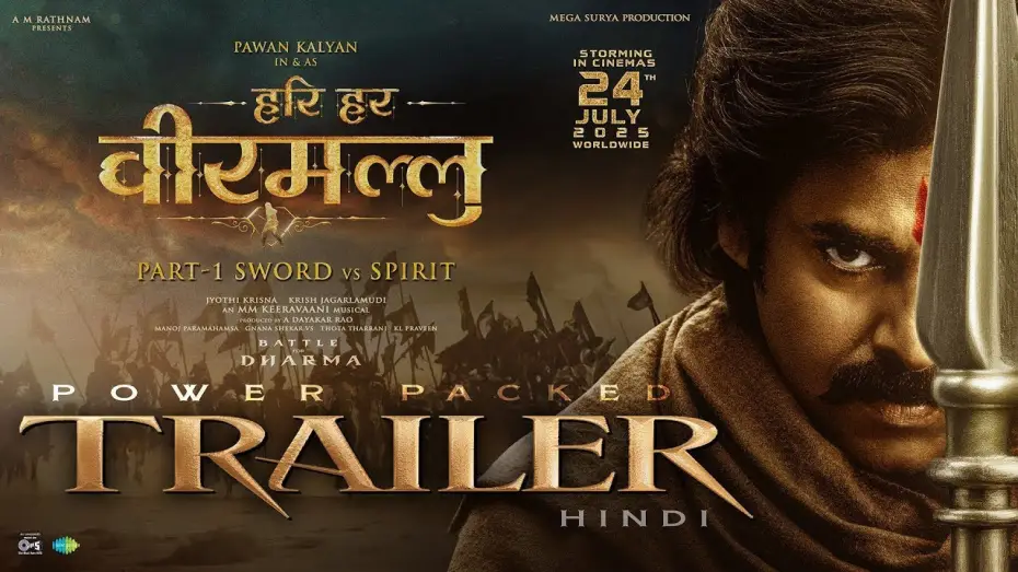 Видео к фильму హరి హర వీర మల్లు: భాగం 1 – Sword vs Spirit — Hari Hara Veera Mallu Part 1: Sword vs Spirit - Hindi Trailer