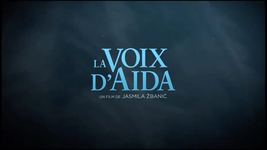 Видео к фильму Куда ты идёшь, Аида? — LA VOIX D'AIDA (2020) (VO-ST-FRENCH) Streaming XviD AC3