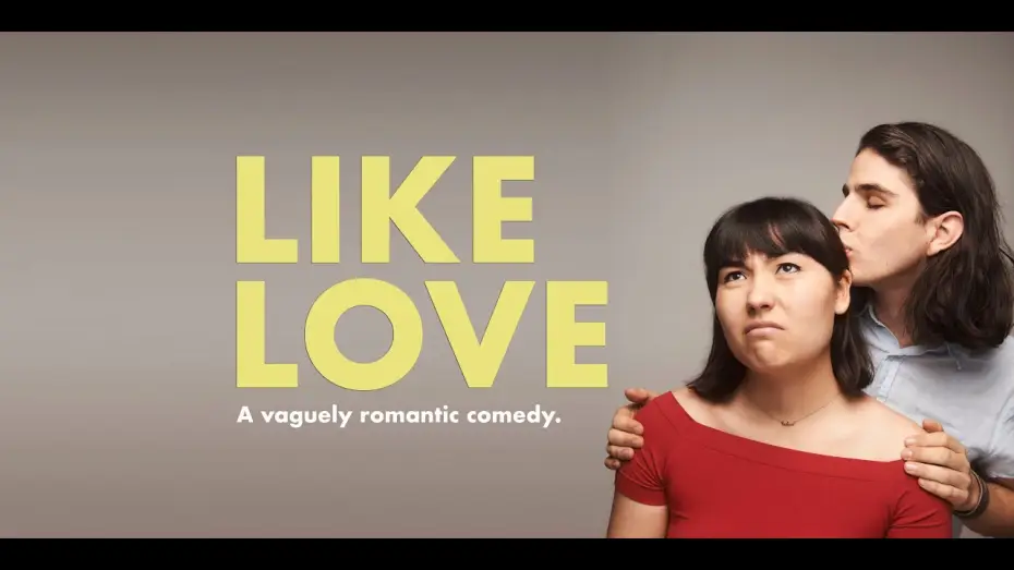 Видео к фильму Like Love — Like Love - Official Trailer