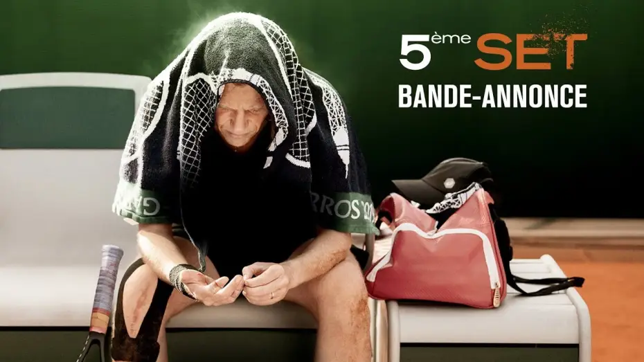 Видео к фильму 5ème Set — 5ème SET - Bande Annonce [VF]