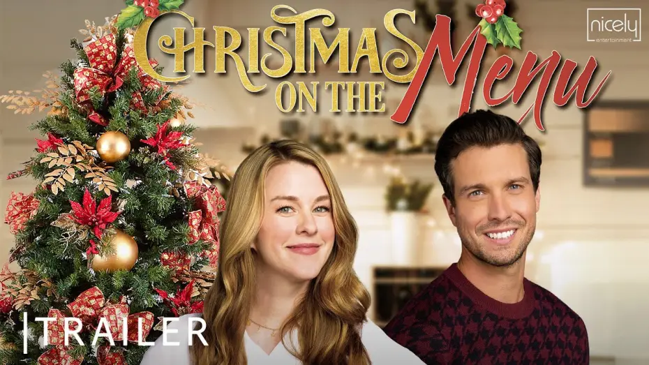 Видео к фильму Рождество по заказу — CHRISTMAS ON THE MENU Trailer - Nicely Entertainment