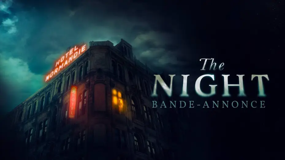 Видео к фильму Ночь — THE NIGHT - Bande Annonce [VF]