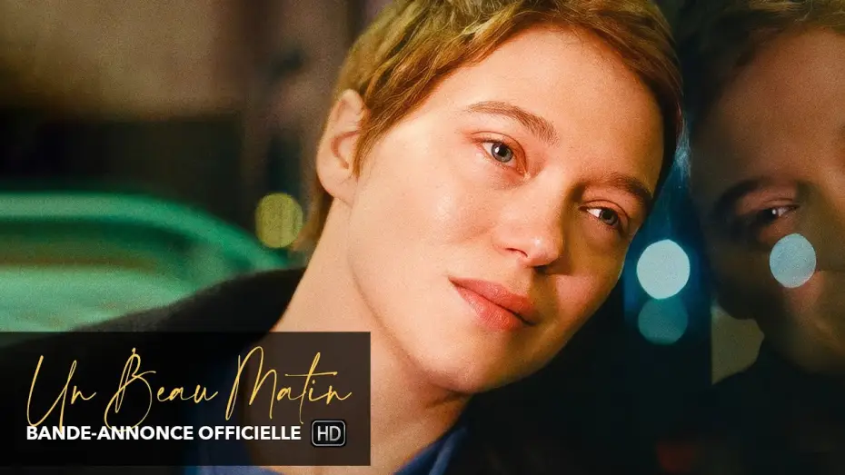 Видео к фильму Одним прекрасным утром — UN BEAU MATIN - Bande-annonce
