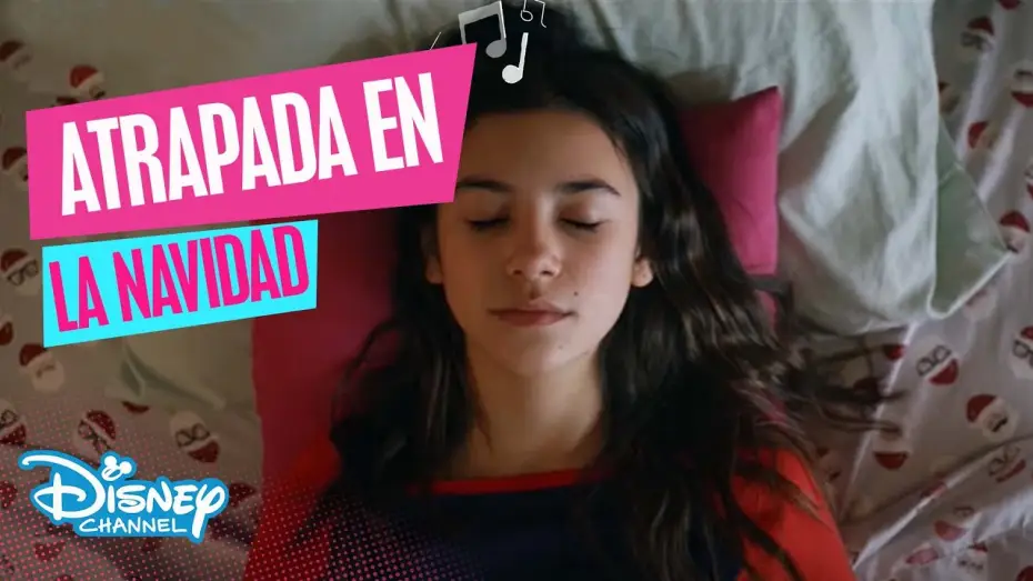 Видео к фильму Вернуть Рождество — Atrapada en la Navidad | Disney Channel Oficial