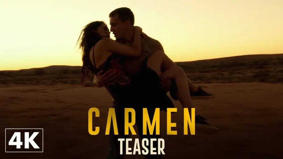 Видео к фильму Кармен — Carmen - Teaser Officiel 4K