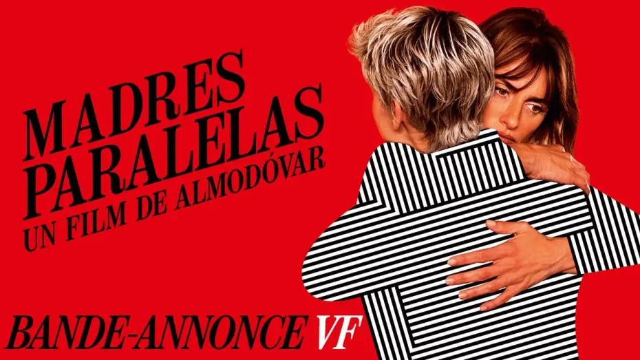 Видео к фильму Параллельные матери — Madres paralelas - Bande Annonce [VF]
