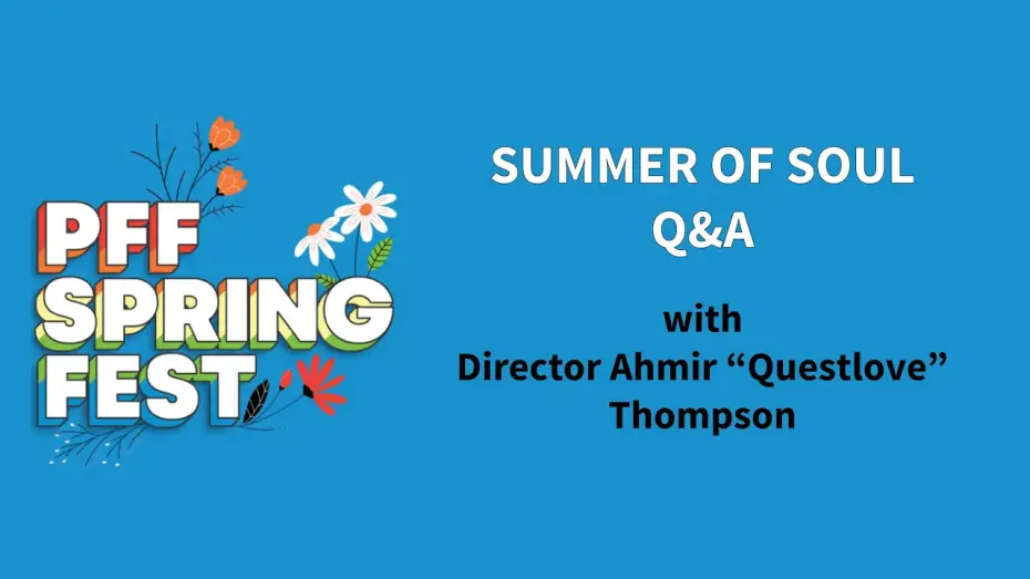 Видео к фильму Лето соула — PFF SpringFest Q&A | SUMMER OF SOUL