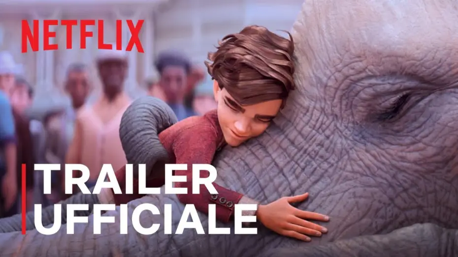 Видео к фильму Как слониха упала с неба — L'elefante del mago | Trailer ufficiale | Netflix