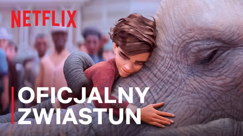 Видео к фильму Как слониха упала с неба — Magiczna słonica | Oficjalny zwiastun | Netflix