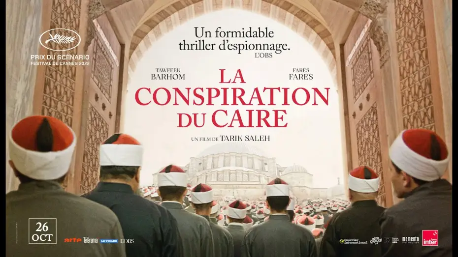 Видео к фильму Заговор в Каире — La Conspiration du Caire - Bande Annonce [VOST]