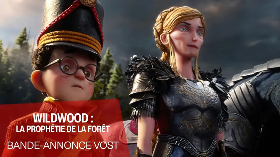Видео к фильму Ведьмин лес — WILDWOOD : LA PROPHÉTIE DE LA FORÊT - Bande-annonce VOST