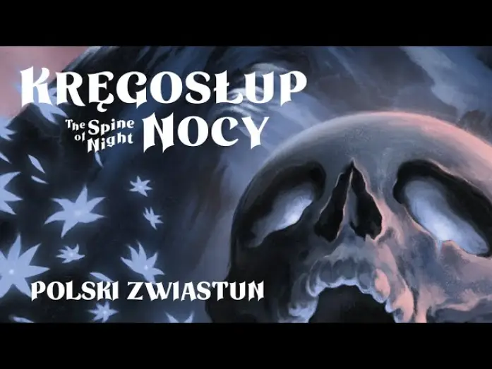 Видео к фильму Хребет ночи — KRĘGOSŁUP NOCY (The Spine of Night, 2021) - polski zwiastun, w kinach od 26 sierpnia
