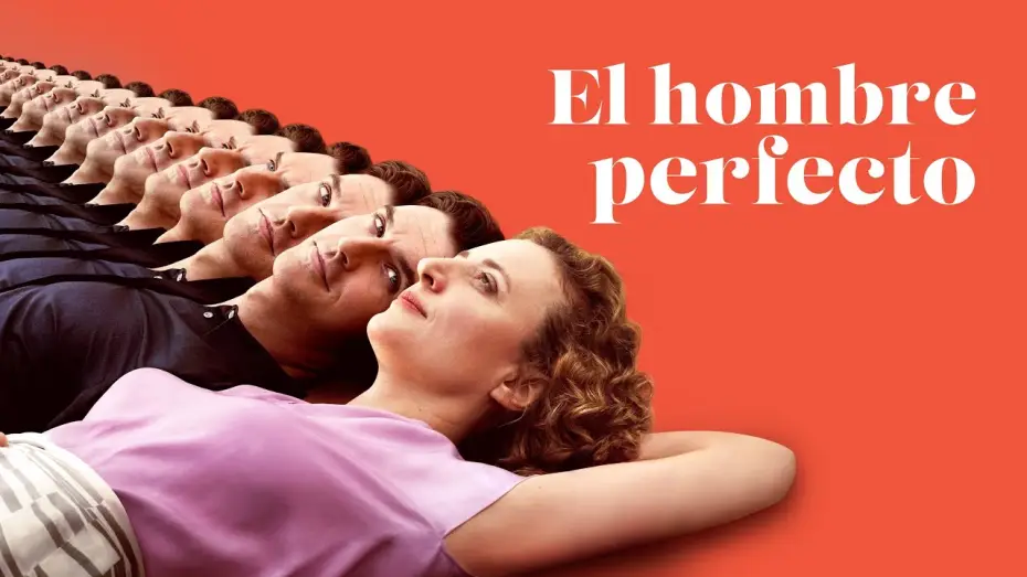 Видео к фильму Я создан для тебя — El hombre perfecto - Tráiler oficial en español