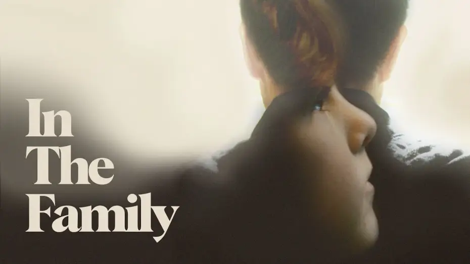 Видео к фильму In the Family — Trailer