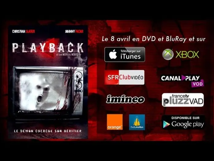 Видео к фильму Воспроизведение — PlayBack - Disponible le 8 Avril en VOD, DVD et BluRay
