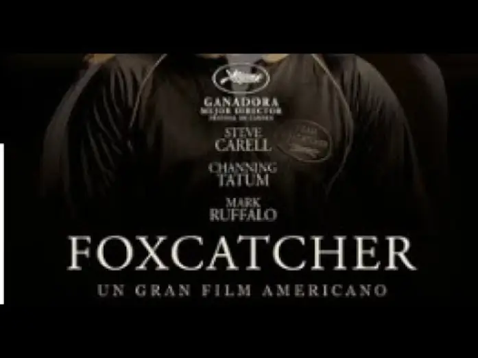 Видео к фильму Охотник на лис — FOXCATCHER Tráiler VE HD