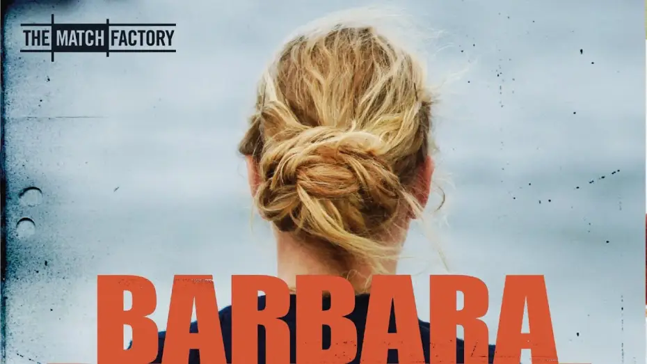 Видео к фильму Барбара — Official Trailer