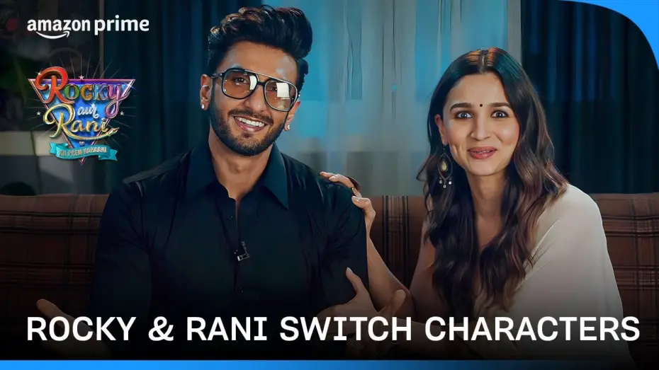 Видео к фильму Рокки и Рани. История любви | Ranveer Singh & Alia Bhatt switch characters | Rocky Aur Rani Kii Prem Kahaani | Karan Johar